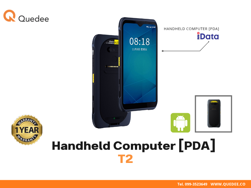 เครื่อง PDA Android iData T2 Handheld Computer สแกนบาร์โค้ด 1D/2D หน้าจอ 6.21 นิ้ว Octa-Core 4GB+64GB IP67 ทนทาน แบต 4500mAh สำหรับคลังสินค้า โลจิสติกส์ นับสต๊อก รับประกัน 1 ปี - Quedee